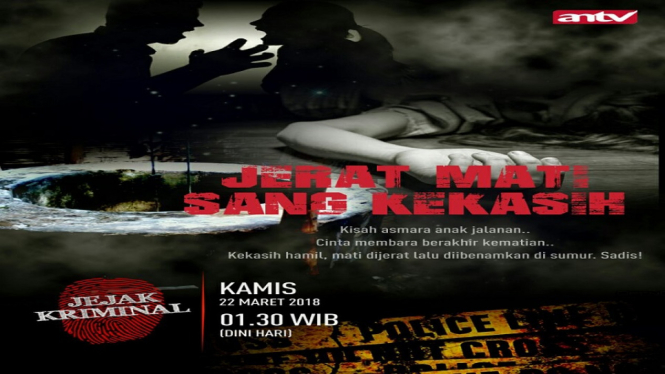 Jejak Kriminal Kamis 22 Maret 2018 Episode "Jerat Mati Sang Kekasih"