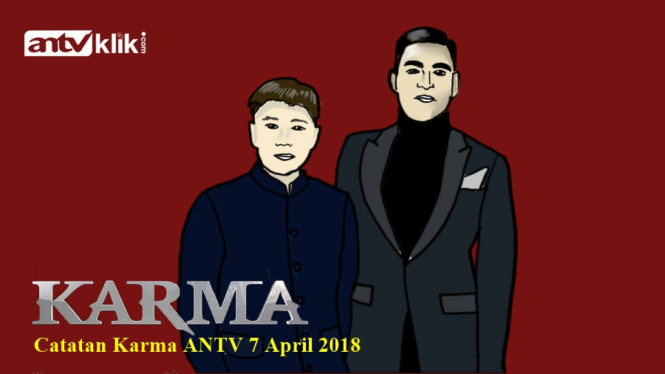 Karma ANTV 7 April 2018