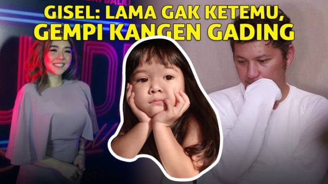 Lama Gak Ketemu, Gempi Kangen Gading