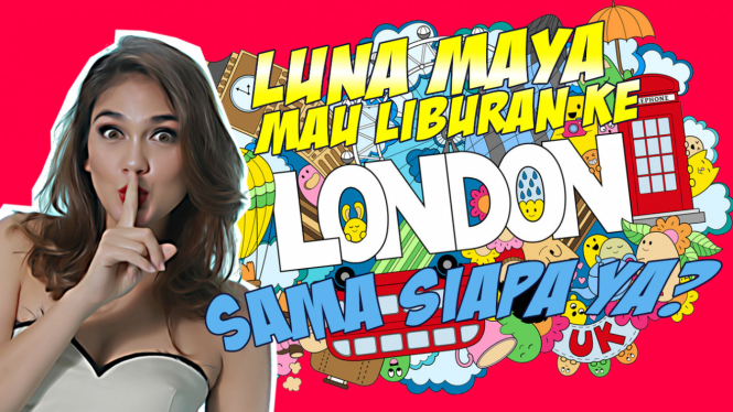 Luna Maya ke London