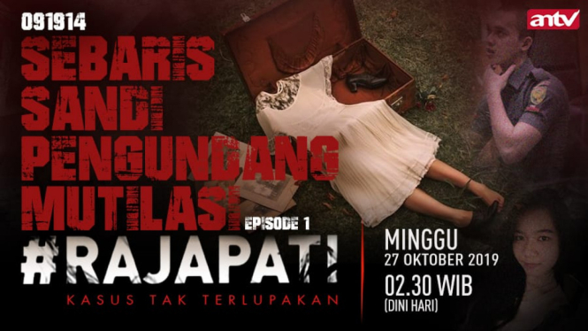 Sebaris Sandi Pengundang Mutilasi - eps.1, Minggu Dini Hari, 27 Oktober 2019 Pukul 02.30 WIB