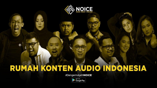 NOICE, Platform Konten Audio Indonesia Meluncurkan Versi Baru (Foto: Istimewa)