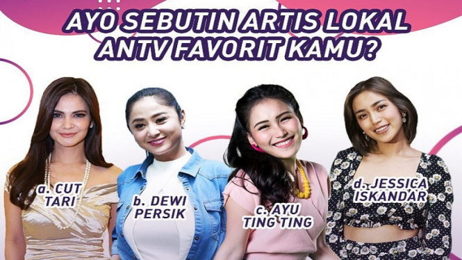 Dewi Perssik, Ayu Ting Ting, Jessica Atau Cut Tari, Artis Favorit Permisa ANTV? (Foto Instagram @antv_official)