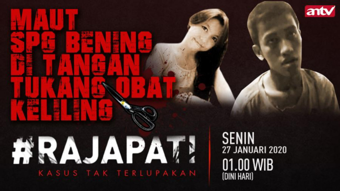 "MAUT SPG BENING DI TANGAN TUKANG OBAT KELILING", Rajapati, Senin dini hari, 27 Januari 2020, Pukul 01.00 WIB