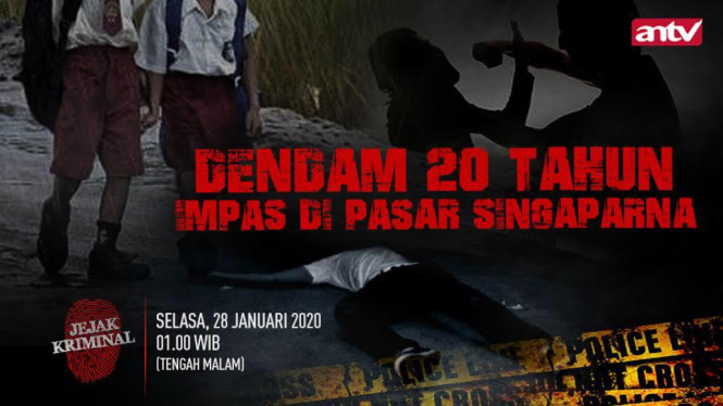 "DENDAM 20 TAHUN IMPAS DI PASAR SINGAPARNA" Jejak Kriminal Selasa, 29 Januari 2020, Pukul 01.00 WIB