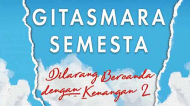 Resensi Novel DBdK2: ‘Gitasmara Semesta' Karya Akmal Nasery Basral