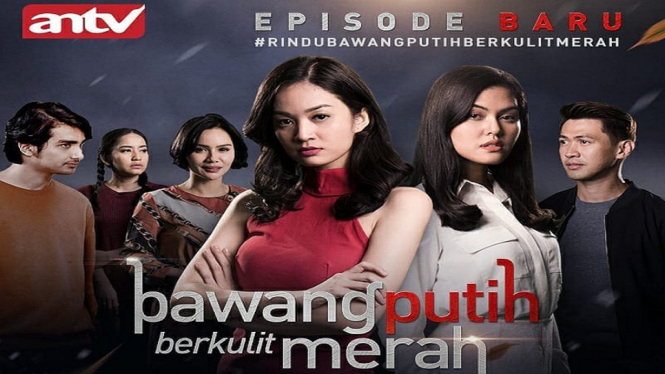 Episode Baru 'Bawang Putih Berkulit Merah' Segera Hadir Temui Pemirsa ANTV