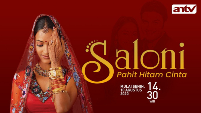 SALONI 'Pahit Hitam Cinta', Serial Drama India Terbaru ANTV, Saksikan Keseruannya