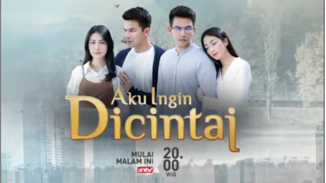 Serial terbaru ANTV, Aku Ingin Dicintai. (Foto Instagram @antv_official) d