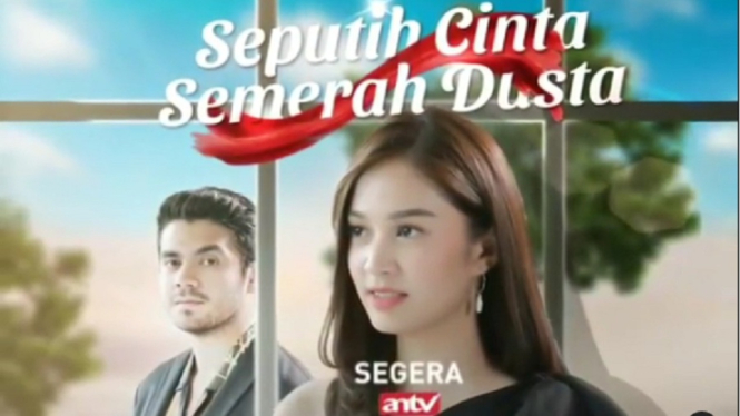 Sinetron terbaru ANTV, Seputih Cinta Semerah Dusta. (Foto Instagram @otis_hahijary)
