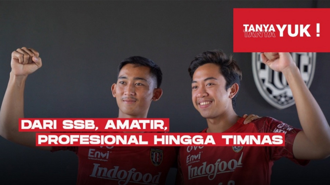 KISAH PERJALANAN KADEK DIMAS DAN KOMANG TRI ke Timnas U-19 hingga Bali United