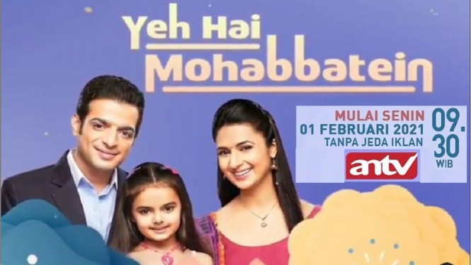 Dirindukan Penggemar, Serial 'Yeh Hai Mohabbatein' Hadir Kembali di ANTV