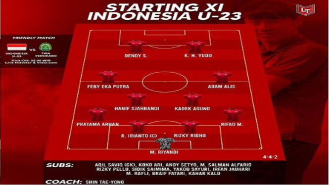 Timnas U-23 vs PS Tira Persikabo starting Line Up