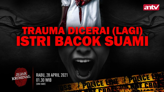 Trauma Dicerai, Istri Bacok Suami!, Jejak Kriminal, Rabu, 28 April 2021, Jam 01.30 WIB