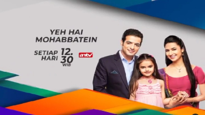 Serial India ANTV, Yeh Hai Mohabbatein. (Foto: Instagram @antv_official)
