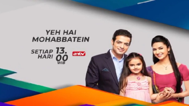 Serial India ANTV, Yeh Hai Mohabbatein. (Foto: Instagram @antv_official)