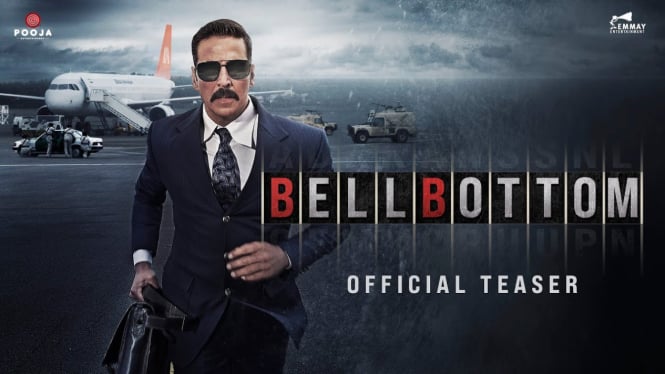 Akshay Kumar Memastikan Film 'Bell Bottom' Akan Dilirilis di Bioskop 19 Agustus (Foto Poster)