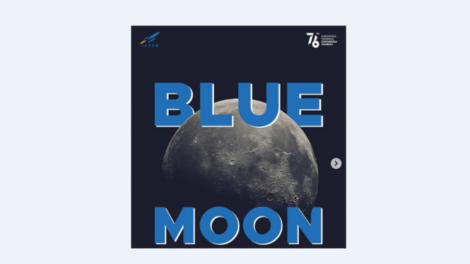Fenomena Blue Moon Akan Terjadi Minggu 22 Agustus 2021