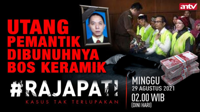 Utang Pemantik Dibunuhnya Bos Keramik Rajapati Minggu Dini Hari, 29 Agustus 2021, Jam 02.00 WIB