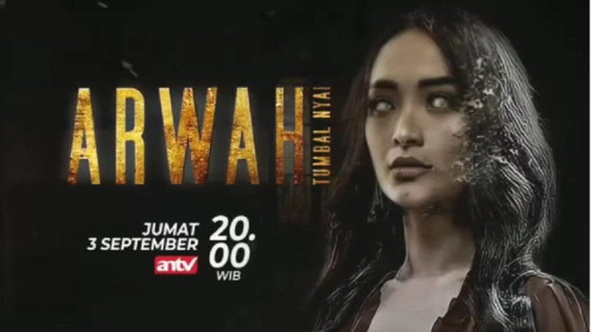Sinema Spesial ANTV, Arwah Tumbal Nyai: Part Arwah. (Foto: Instagram @antv_official)
