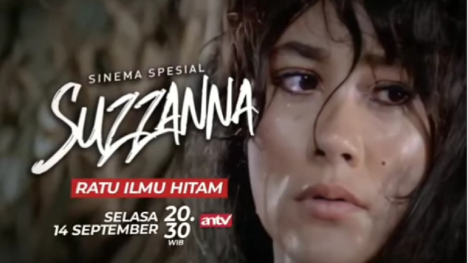Sinema Spesial Suzzanna, Ratu Ilmu Hitam. (Foto: Instagram @antv_official)