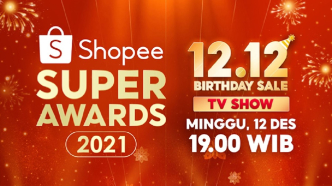 Akan Ada Kejutan di Pengumuman Pemenang Shopee Super Awards, Hanya di Shopee 12.12 Birthday Sale!
