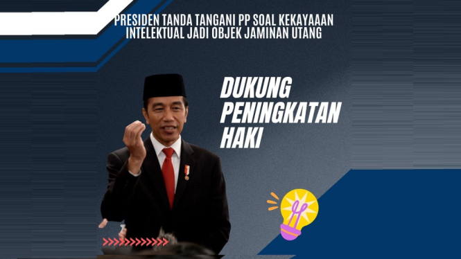 Jokowi Sahkan PP Nomor 24 Tahun 2022 Ekonomi Kreatif, Kekayaan Intelektual Bisa Dijadikan Jaminan Utang di Bank (Foto Istimewa)