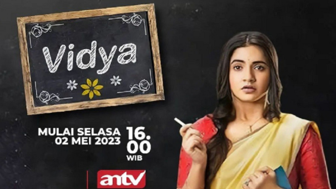Serial India Baru di ANTV Rame 'Vidya'.