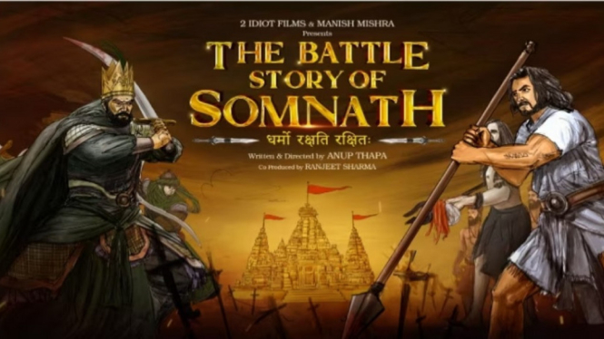The Battle Story Of Somnath, Kisah Epik Serangan Mahmud Ghaznavi