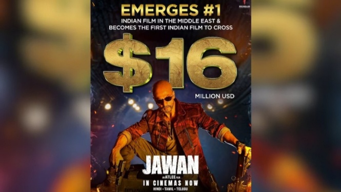 Jawan jadi film India yang raih 16 juta dolar di Timur Tengah