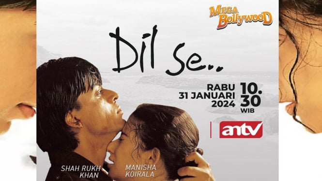 Sinopsis Mega Bollywood ANTV 'Dil Se': Saat Shah Rukh Khan Jatuh Cinta pada Teroris