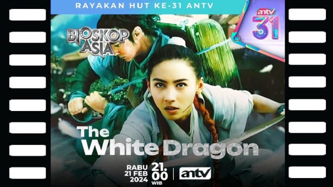 Sinopsis Film 'The White Dragon' Bioskop Asia ANTV: Kisah Pendekar Cantik Tapi Sombong