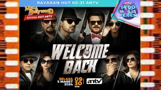 Sinopsis Film 'Welcome Back' di Mega Bollywood Spesial HUT ANTV: Kisah Memburu Cinta Putri Gangster Kaya!