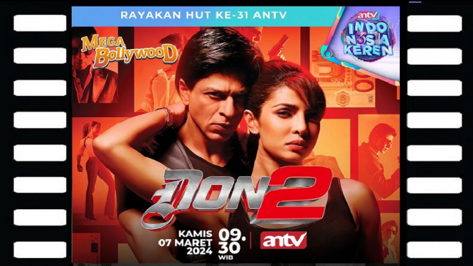 Sinopsis Film Don 2 di Mega Bollywood ANTV: Kisah Shah Rukh Khan Menghindari Pembunuhan!