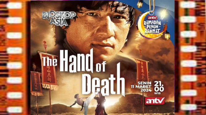 Sinopsis Film 'Hand Of Death' Bioskop Asia ANTV