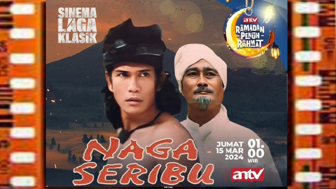 Sinopsis Film 'Naga Seribu' Sinema Laga Klasik ANTV
