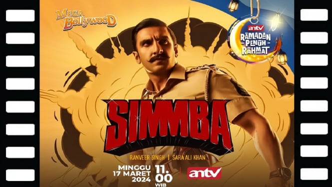 Sinopsis Film 'Simmba' Mega Bollywood ANTV: Kisah Tobatnya Polisi Korup!