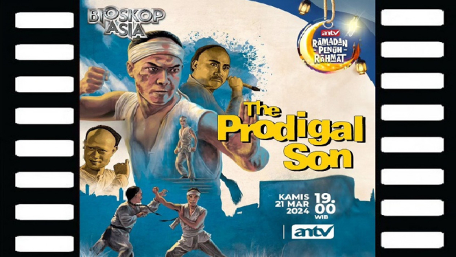 Sinopsis Film 'The Prodigal Son' Bioskop Asia ANTV: Aksi Petarungan Epik Kung Fu Terbaik!