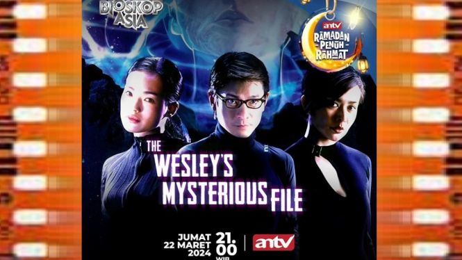 Sinopsis "The Wesley's Mysterious File" Bioskop Asia ANTV: Kisah Agen Rahasia Terjebak Konfilk!
