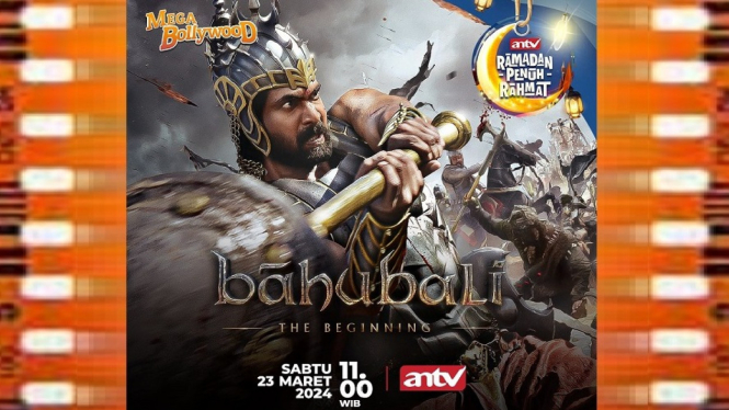 Sinopsis Film 'Bahubali' Mega Bollywood ANTV, Sabtu, 23 Maret 2024: Kisah Perang Perebutan Kekuasaan!