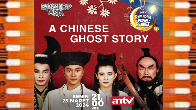 Sinopsis Film 'A Chinese Ghost Story' Bioskop Asia ANTV: Kisah Hantu Cantik nan Memikat!