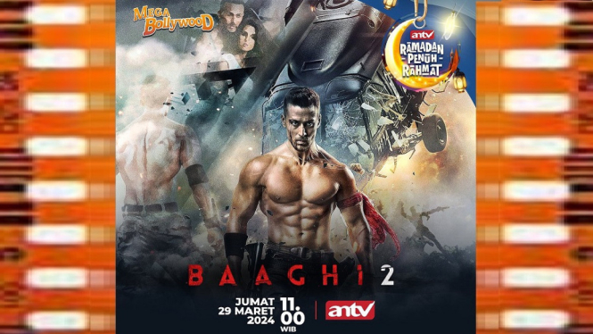 Sinopsis Film ‘Baaghi 2' Mega Bollywood ANTV: Kisah Perwira AD Gagalkan Penculikan!