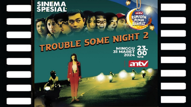 Sinopsis Film 'Trouble Some Night 2' Sinema Spesial ANTV: Misteri Hantu Gadis Cantik yang Terluka Hati!