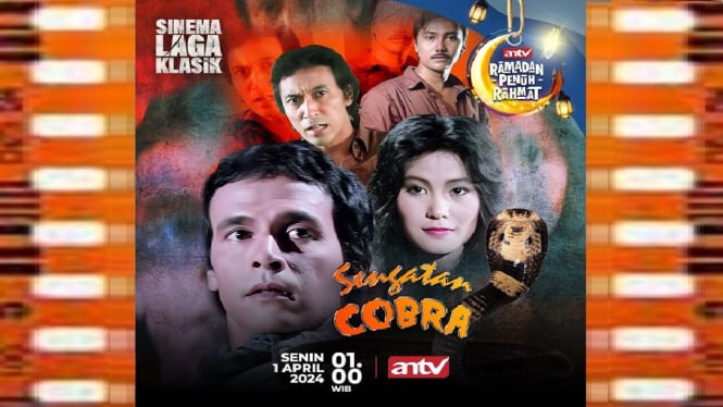 Sinopsis Film 'Sengatan Cobra' Sinema Laga Klasik ANTV: Kisah Nuansa Mistis Arwah Cobra!