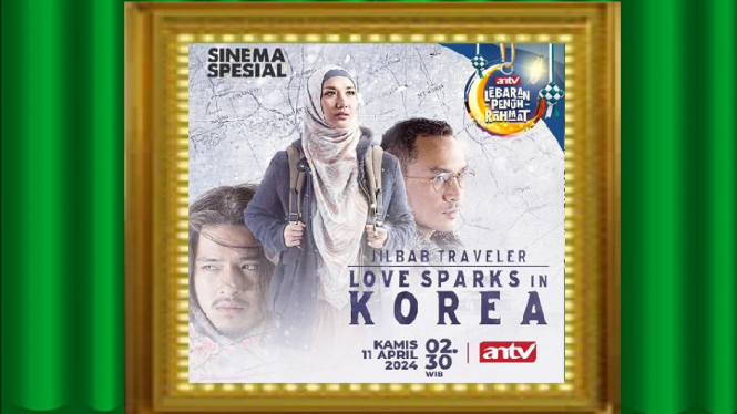 Sinopsis Film 'Jilbab Traveler: Love Sparks in Korea' Sinema Spesial ANTV: Kisah Penulis Jatuh Cinta!