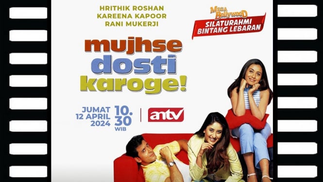 Sinopsis Film 'Mujhse Dosti Karoge!' Mega Bollywood ANTV: Kisah Persahabatan dan Asamara!