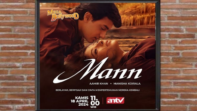 Sinopsis Film 'Mann' Mega Bollywood ANTV: Kisah Cinta Terlarang Berujung Perpisahan!