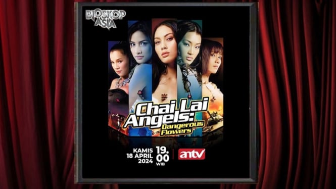 Sinopsis Film 'Chai Lai Angels: Dangerous Flowers' Bioskop Asia ANTV: Kisah Aksi 5 Agen Rahasia Cantik!