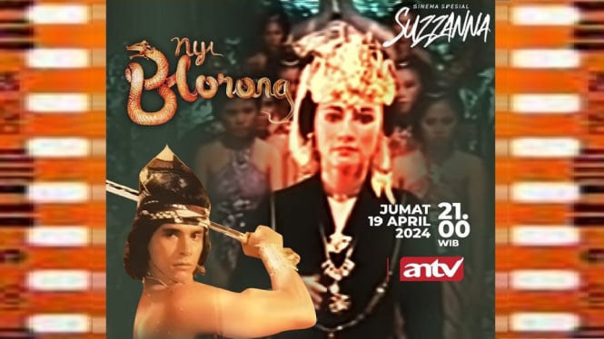 Sinopsis Film 'Nyi Blorong' Sinema Spesial Suzzanna ANTV: Kisah Ketika Asmara Melawan Kodrat!