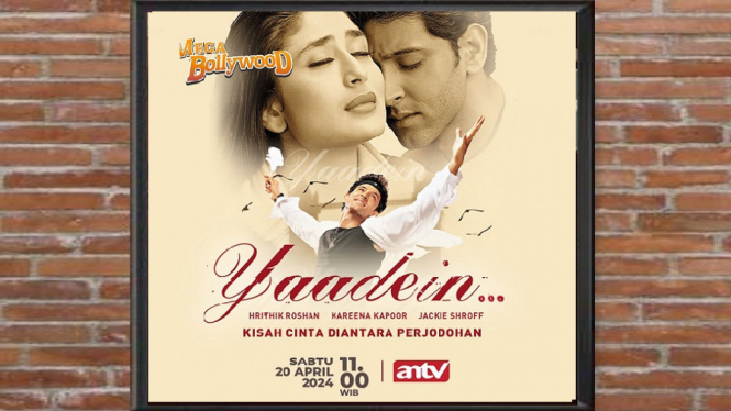 Sinopsis Film 'Yaadein' Mega Bollywood ANTV: Kisah Ketika Cinta Terhalang Restu Orang Tua!